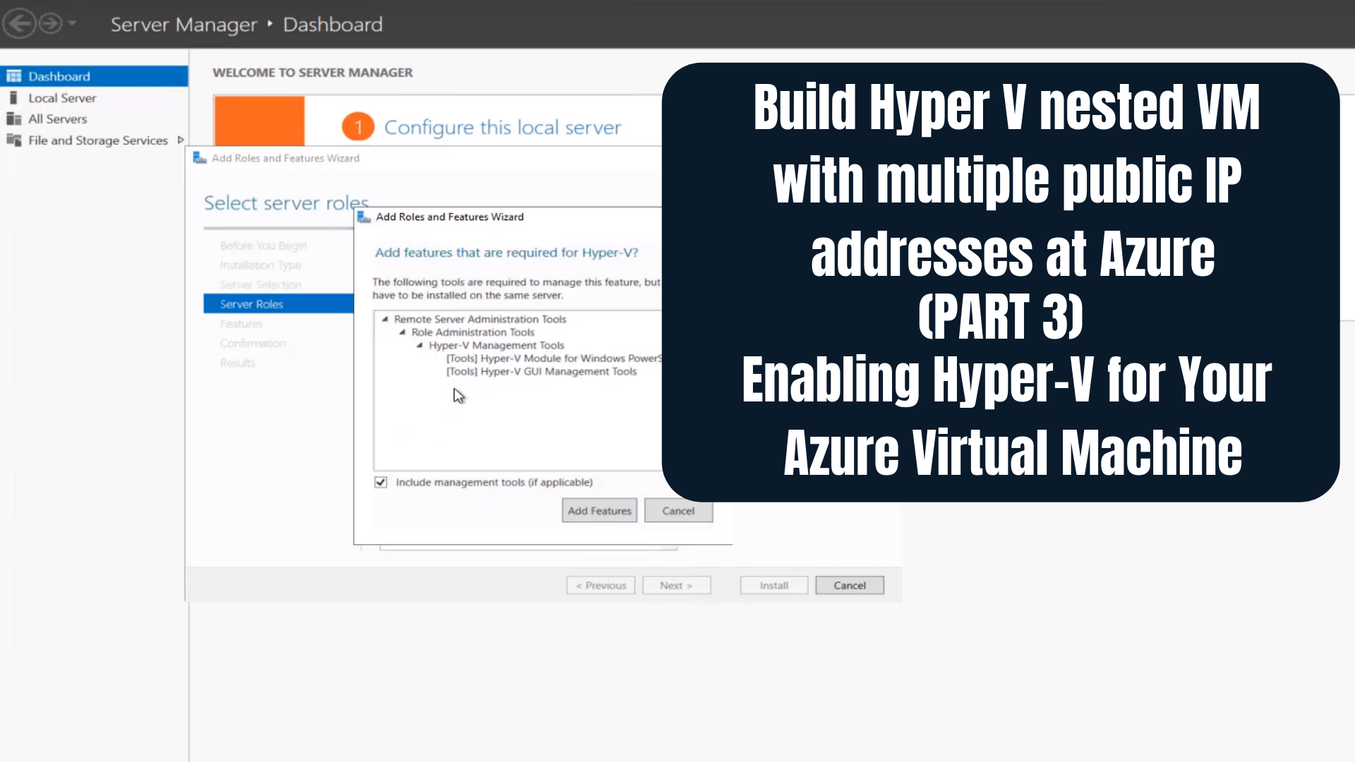 (PART 3) Learn How You Can Enable Hyper-V for Your Azure Virtual Machine!